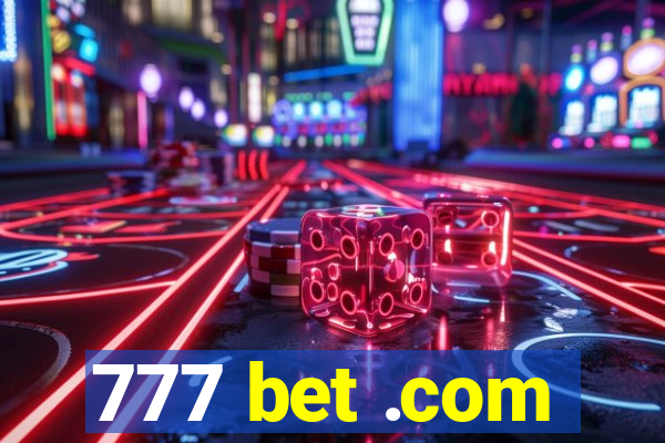 777 bet .com